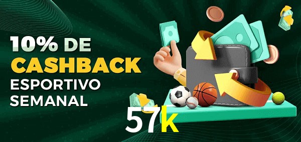10% de bônus de cashback na 57k